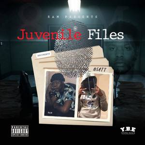 Juvenile Files (Explicit)