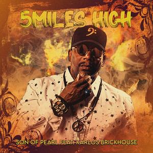 5 Miles High (feat. Karlos BrickHouse)