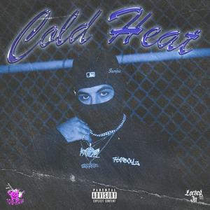 Cold Heat (Explicit)