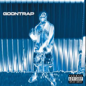 GOONTRAP (Explicit)