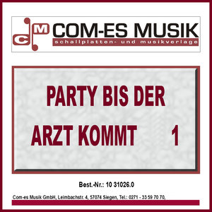 Party bis der Arzt kommt (1)