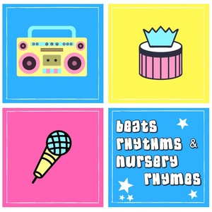 Beats, Rhythms, and Nursery Rhymes