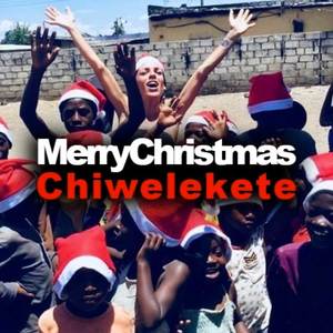 Merry Christmas (Chiwelekete)