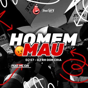 Homem Mau (Explicit)