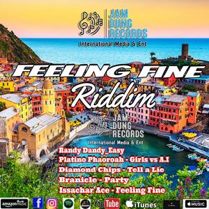 Feeling Fine (Feeling Fine Riddim) [Explicit]