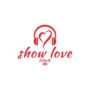 Show Love (Explicit)