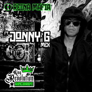Reina Mafia (feat. Jonny G) (Explicit)