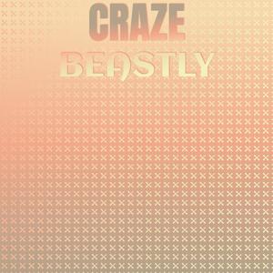 Craze Beastly