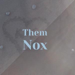 Them Nox