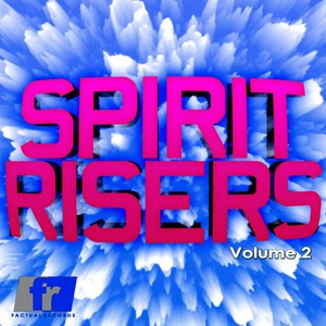 Spirit Risers Volume 2