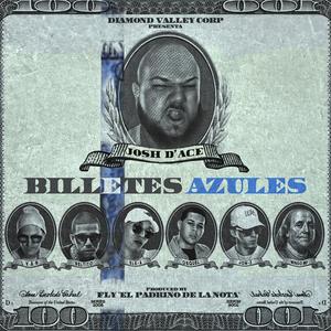 Billetes Azules(feat. Jon Z, Ele a el Dominio, Lyan, Osquel, Mingo MP & Beltito 