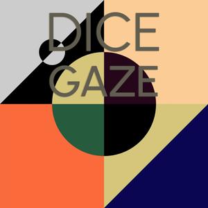 Dice Gaze