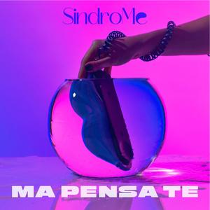 MA PENSA TE (Radio Edit) [Explicit]