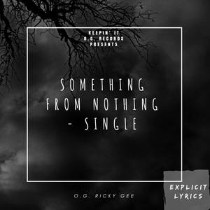 Something From Nothing (Explicit)