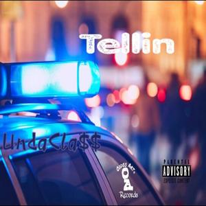 Tellin (Explicit)