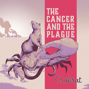 The Cancer and the Plague (Explicit)