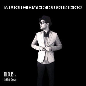 Music Over Business (Explicit)