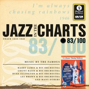 Jazz in the Charts Vol. 83 - I'm Always Chasing Rainbows