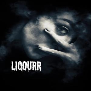 Liquorr (Explicit)