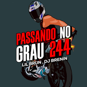 Passando no Grau 244 (Explicit)