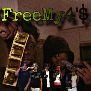 #freemy4'$ (feat. hollywood q) (Explicit)