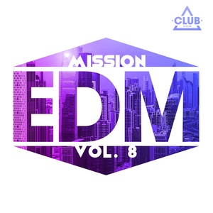 Mission EDM Vol. 8