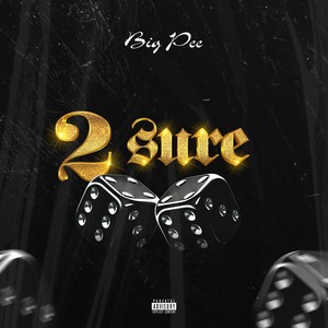 2 Sure (Explicit)