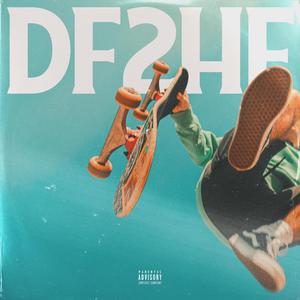 DF2HF (feat. Ray-D-Ology) [Explicit]