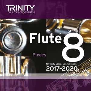 Grade 8 Flute Pieces for Trinity College London Exams 2017-2020