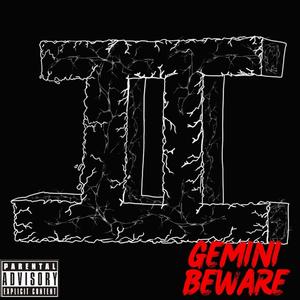 Gemini Beware (Explicit)