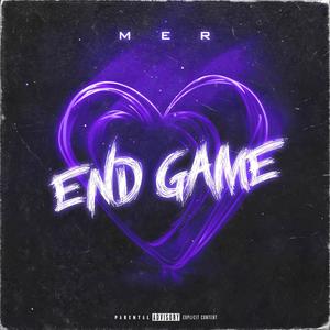 Mer - End Game (Explicit)