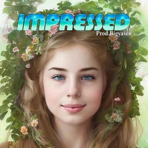 Impressed (Explicit)