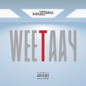 Weetaay (Explicit)