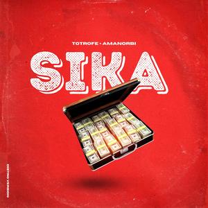 SIKA (feat. TOTROFE) [DISTRO VERSION]