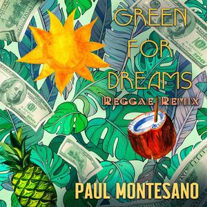 Green for Dreams (Reggae Remix)