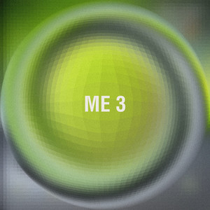 Me 3 (Explicit)