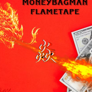 MONEY BAGMAN FLAMETAPE (Explicit)