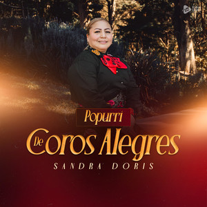 Popurrí de Coros Alegres