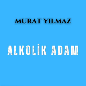 Alkolik Adam