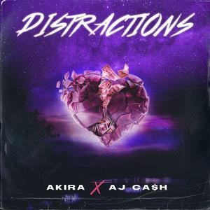 Distractions (feat. AJ Ca$h) [Explicit]