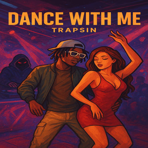Dance With Me (Explicit)