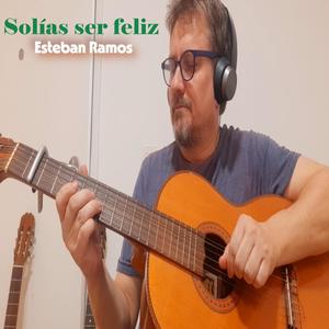 Solías ser feliz