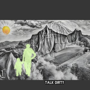 Talk Dirty