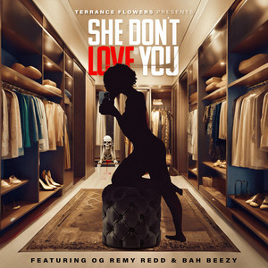 She Don’t Love You (Explicit)