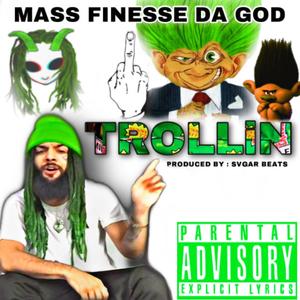 Trollin' (Explicit)