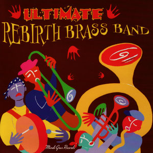 Ultimate Rebirth Brass Band