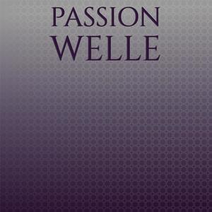 Passion Welle