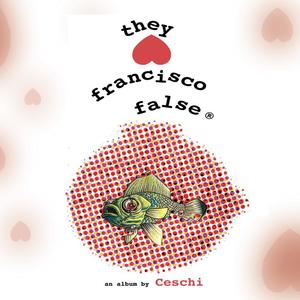 They Hate Francisco False (Explicit)