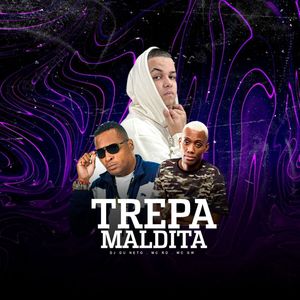 Trepa Maldita (Explicit)
