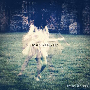 Manners EP